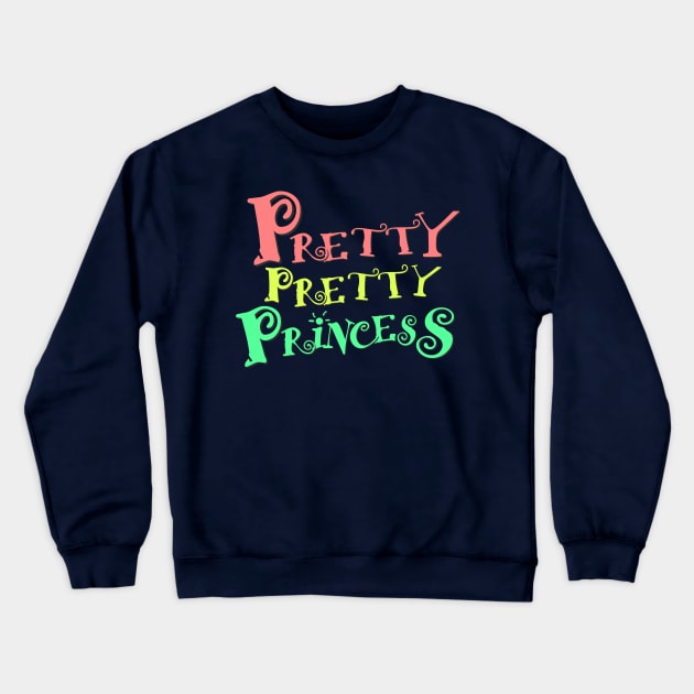 Princess Crewneck Sweatshirt by AlondraHanley